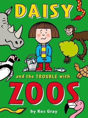 cover image of Daisy and the Trouble with Zoos